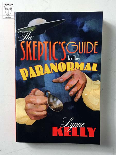 Lynne Kelly - The Skeptic's Guide To The Paranormal